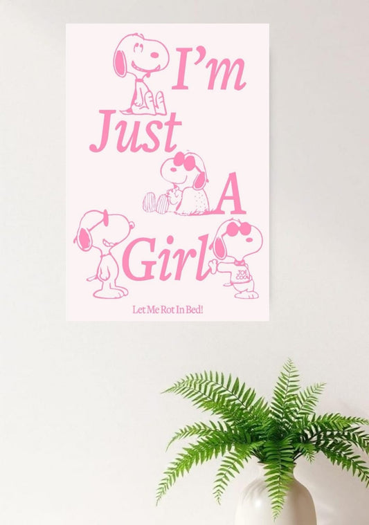IM JUST A GIRL POSTER